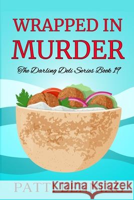 Wrapped in Murder Patti Benning 9781544830025