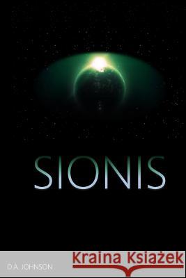 Sionis Derrick Anthony Johnso 9781544830094 Createspace Independent Publishing Platform