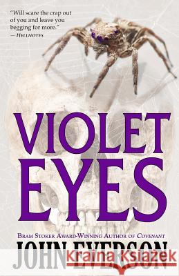Violet Eyes John Everson 9781544830155