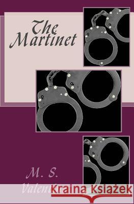 The Martinet M S Valentine 9781544846897 Createspace Independent Publishing Platform