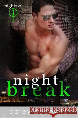 Night Break Carey Decevito Clarise Tan Eric David Battershell 9781544850092 Createspace Independent Publishing Platform