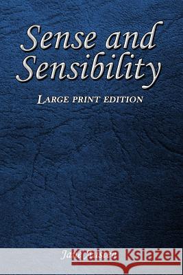 Sense and Sensibility: Large Print Edition Jane Austen 9781544850597 Createspace Independent Publishing Platform