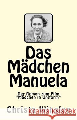 Das Mädchen Manuela Winsloe, Christa 9781544858203