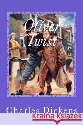 Oliver Twist Charles Dickens Gustavo J. Sanchez 9781544860077 Createspace Independent Publishing Platform