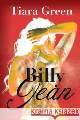 Billy Jean Tiara Green 9781544861012 Createspace Independent Publishing Platform