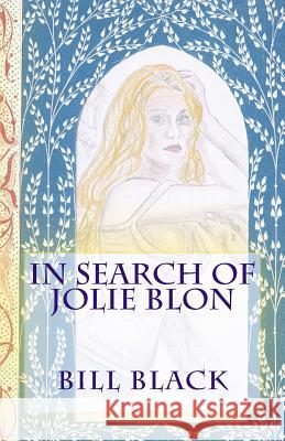 In Search Of Jolie Blon Black, Bill 9781544874814