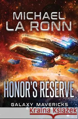 Honor's Reserve Michael L 9781544877334 Createspace Independent Publishing Platform