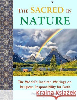 The Sacred in Nature Frederick W. Krueger 9781544880594 Createspace Independent Publishing Platform