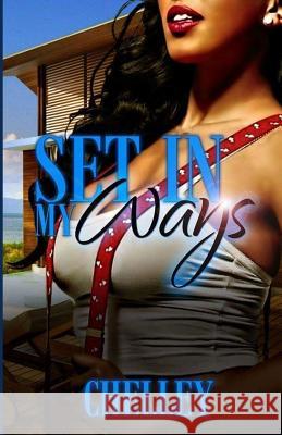 Set in My Ways Chelley                                  Tammy Capri Precise Editing 9781544889924 Createspace Independent Publishing Platform