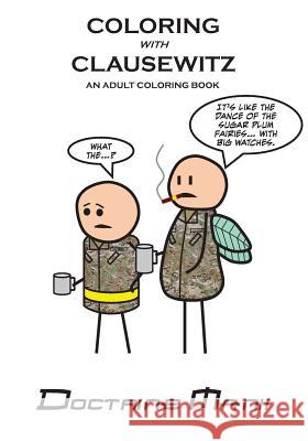 Coloring with Clausewitz Doctrine Man 9781544899466 Createspace Independent Publishing Platform