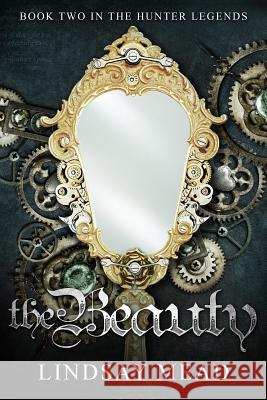 The Beauty Lindsay Mead 9781544901022 Createspace Independent Publishing Platform