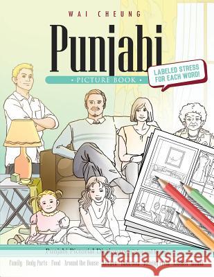 Punjabi Picture Book: Punjabi Pictorial Dictionary (Color and Learn) Wai Cheung 9781544908557