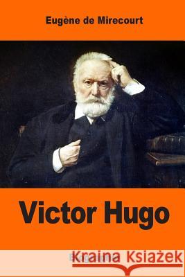 Victor Hugo Eugene D 9781544918815