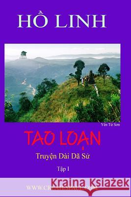 Tao Loan I Anh N. Vu 9781544927480 Createspace Independent Publishing Platform
