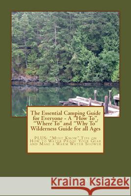 The Essential Camping Guide for Everyone - The 