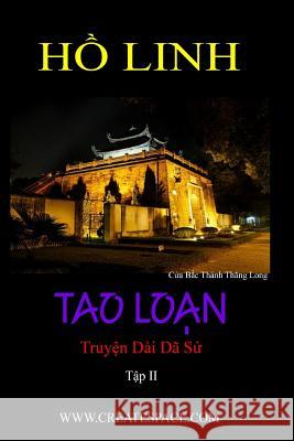 Tao Loan II Anh Ngoc Vu 9781544936796 Createspace Independent Publishing Platform