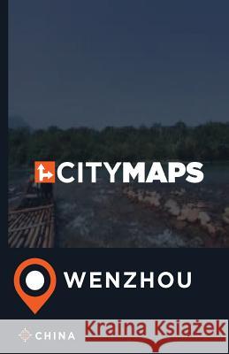 City Maps Wenzhou China James McFee 9781544971490