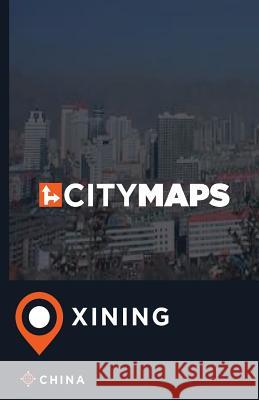 City Maps Xining China James McFee 9781544982502