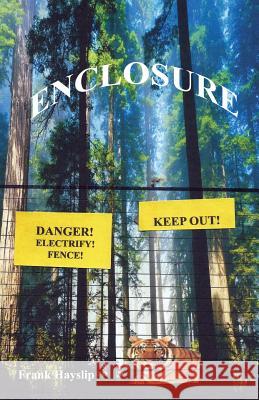 Enclosure Frank Hayslip 9781544984490