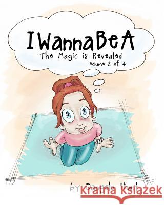 IWannaBeA volume 2: Helping Children Dream & Visualize At An Early Age Roustan, Paul 9781544987675 Createspace Independent Publishing Platform