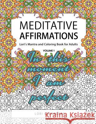 Meditative Affirmations Lori Greenberg 9781544987828