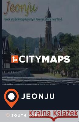 City Maps Jeonju South Korea James McFee 9781544989891