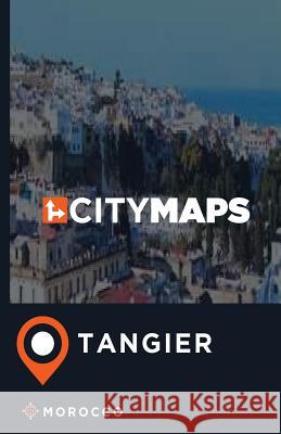 City Maps Tangier Morocco James McFee 9781544993669