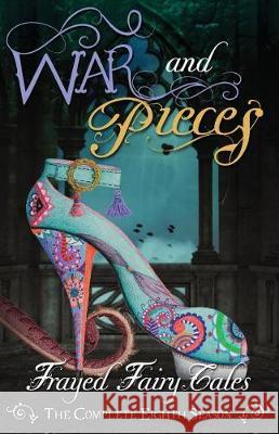 War and Pieces: The Complete Eighth Season Ferocious 5 Kelly Risser N. L. Greene 9781545004210 Createspace Independent Publishing Platform