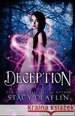 Deception Stacy Claflin 9781545006894