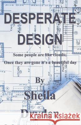 Desperate Design Sheila Dryden 9781545037812