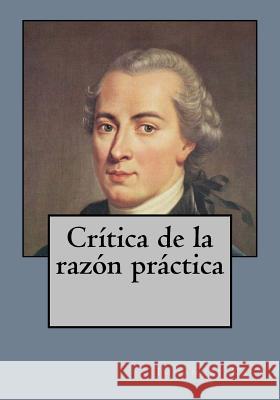 Crítica de la razón práctica Gouveia, Andrea 9781545043394 Createspace Independent Publishing Platform