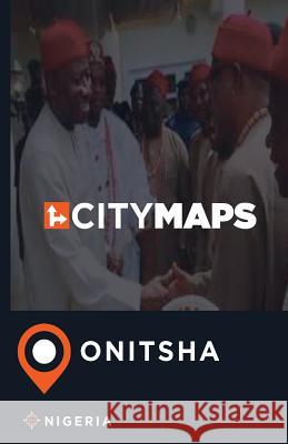 City Maps Onitsha Nigeria James McFee 9781545056141
