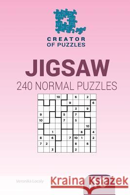 Creator of puzzles - Jigsaw 240 Normal Puzzles 10x10 (Volume 10) Krylov, Mykola 9781545062401 Createspace Independent Publishing Platform