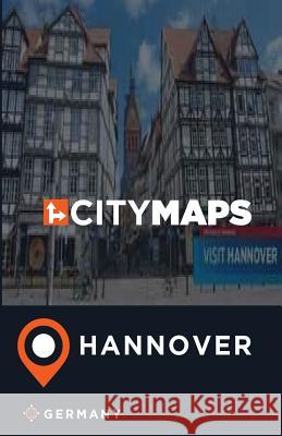 City Maps Hannover Germany James McFee 9781545071052