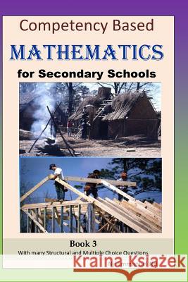 Competency Based Mathematics for Secondary Schools Book 3 Nji Emmanuel Ndi 9781545071649 Createspace Independent Publishing Platform
