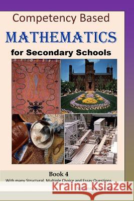 Competency Based Mathematics for Secondary Schools Book 4 Nji Emmanuel Ndi 9781545072011 Createspace Independent Publishing Platform