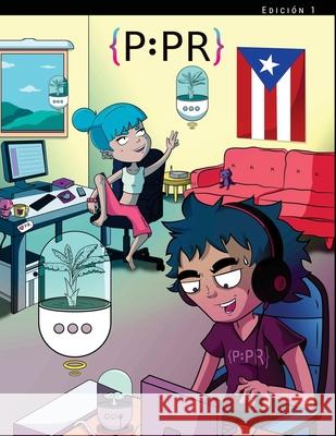 Programadores de Puerto Rico Edicion #1: Version en espanol Alfredo Alvarez Jaime Olmo Rafael Pagan 9781545080351 Createspace Independent Publishing Platform