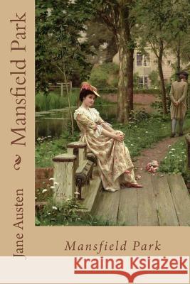 Mansfield Park Jane Austen 9781545081785 Createspace Independent Publishing Platform