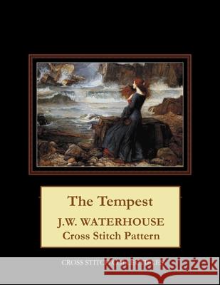 The Tempest: J.W. Waterhouse cross stitch pattern George, Kathleen 9781545082195 Createspace Independent Publishing Platform