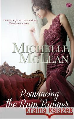 Romancing the Rum Runner Michelle McLean 9781545086735