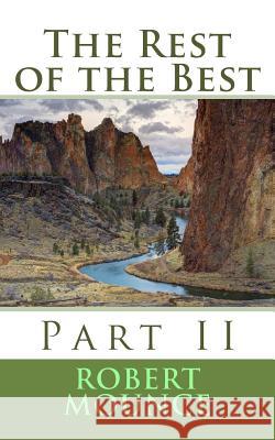 The Rest of the Best: Part II Robert H. Mounce 9781545090220