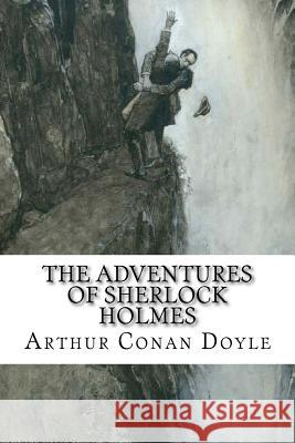 The Adventures of Sherlock Holmes Arthur Conan Doyle 9781545109762 Createspace Independent Publishing Platform