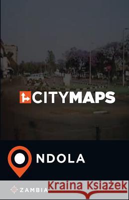 City Maps Ndola Zambia James McFee 9781545117569