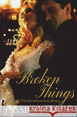 Broken Things Jessica Cale 9781545121160