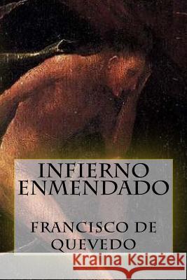 Infierno Enmendado Francisco D Anton Rivas 9781545125489 Createspace Independent Publishing Platform