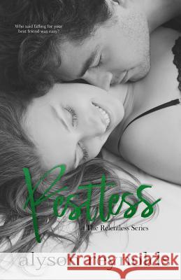 Restless Alyson Reynolds 9781545128978 Createspace Independent Publishing Platform