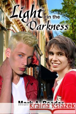 Light in the Darkness Mark A. Roeder 9781545140130 Createspace Independent Publishing Platform