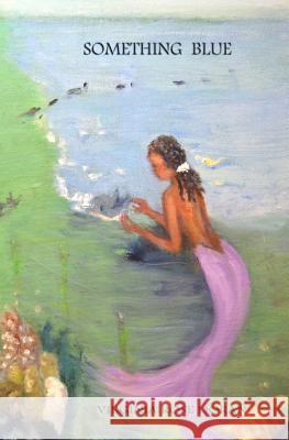 Something Blue MS Virginia Rose Doran 9781545140819