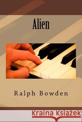 Alien Ralph Bowden 9781545145647