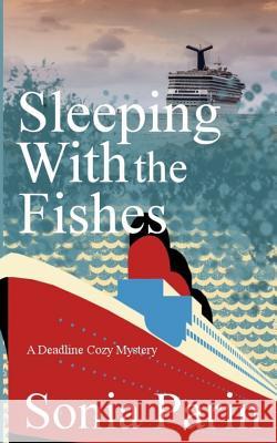 Sleeping With the Fishes Parin, Sonia 9781545147443 Createspace Independent Publishing Platform